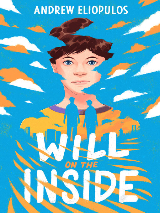 Title details for Will on the Inside by Andrew Eliopulos - Available
